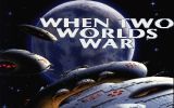 [When Two Worlds War - скриншот №1]