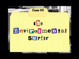 [Скриншот: Who Killed Brett Penance?: The Environmental Surfer]