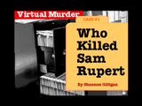 [Скриншот: Who Killed Sam Rupert?]