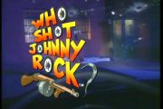 Who Shot Johnny Rock?