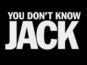 You Don't Know Jack